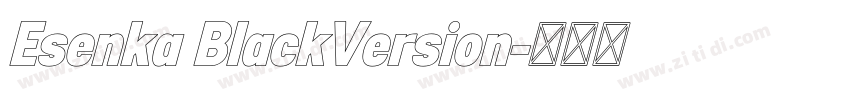 Esenka BlackVersion字体转换